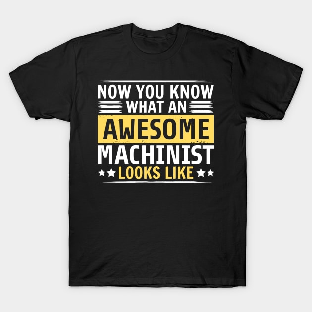 Funny Machinist T-Shirt by White Martian